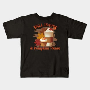 Fall Leaves and Pumpkins Please Kids T-Shirt